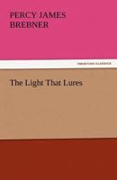 The Light That Lures 9363051773 Book Cover