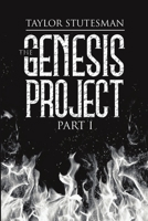 The Genesis Project: Part I 0997732008 Book Cover