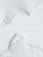 Snarkitecture 0714876062 Book Cover