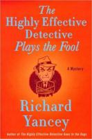 The Highly Effective Detective Plays the Fool 0312383096 Book Cover
