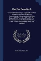 The Era Dose Book... 1276633076 Book Cover