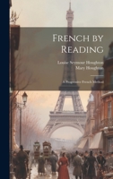 French by Reading: A Progressive French Method 102266218X Book Cover