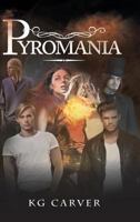 Pyromania 1642981532 Book Cover