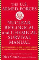 U.S. Armed Forces Nuclear, Biological and Chemical Survival Manual 046500797X Book Cover