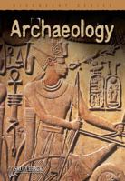 Arkeologi : Ilmu Tentang Kehidupan Masa Lalu 0836832280 Book Cover