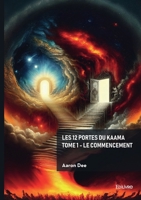 Les 12 portes du Kaama - Tome 1 (French Edition) 2414807466 Book Cover