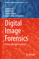 Digital Image Forensics: Theory and Implementation 981107643X Book Cover