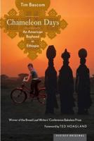 Chameleon Days: An American Boyhood in Ethiopia 0618658696 Book Cover
