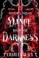 A Dance Within the Darkness B0FD91T828 Book Cover