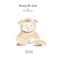 Roary the Lion 1329575725 Book Cover
