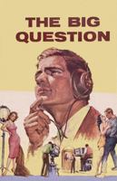 The Big Question 1962896307 Book Cover