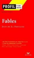 Profil  d'une oeuvre - j. de la fontaine : fables 2218737469 Book Cover