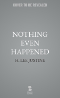 Nothing Even Happened B0GM2SNJKP Book Cover