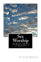 Sex Worship 1885395981 Book Cover