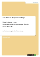 Entwicklung einer Personalmarketingstrategie für die ROPOFAN AG 3638822427 Book Cover