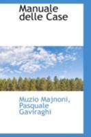 Manuale Delle Case 0526258225 Book Cover