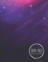 Two Year Planner 2020-2021: Purple/Pink Galaxy Planner January 1, 2020 to December 31, 2021 Weekly & Monthly Planner + Calendar Views 2 Year Calendar 24 Month Agenda Planner Gift For Space Lovers 1672103398 Book Cover