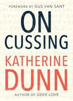 On Cussing: Bad Words and Creative Cursing 1947793268 Book Cover