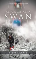 As Calm as a Swan 1543746314 Book Cover