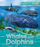 Explorers: Whales and Dolphins 0753468158 Book Cover