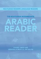 The Routledge Intermediate Arabic Reader 0415510309 Book Cover