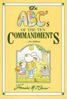 ABC's of the Ten Commandments 0892431253 Book Cover