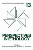 Perspectives in Ethology - Volume 13: Evolution, Culture, and Behavior (Perspectives in Ethology) 0306464616 Book Cover