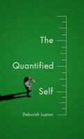 The Quantified Self 150950060X Book Cover