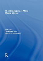 The Handbook of Mass Media Ethics 0805861920 Book Cover