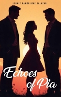 Echoes of Pia 1968165193 Book Cover