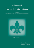 A Survey of French Literature (Volume 1): The Middle Ages to 1800 1585101060 Book Cover