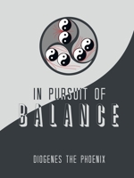 In Pursuit of Balance 1665737581 Book Cover