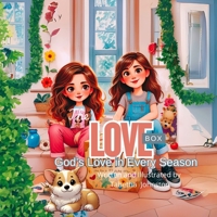 God’s Love in Every Season - The Love Box (Grace and Giggles) B0DYG19BLY Book Cover
