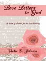Love Letters to God: A Book of Psalms for the 21st Century 1434366863 Book Cover