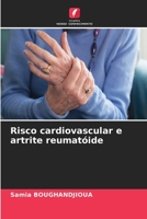 Risco cardiovascular e artrite reumatóide 6206009785 Book Cover
