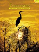 Everglades: The Story Behind the Scenery 0916122557 Book Cover
