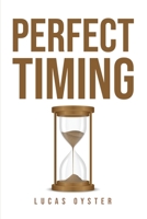 Perfect Timing 1805100424 Book Cover