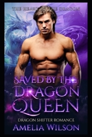 Sauvé par la Reine Dragon: Romance paranormale 1692525573 Book Cover