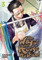 The Way of the Househusband, Vol. 3 1974713466 Book Cover