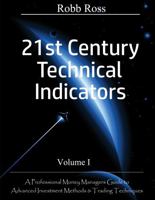 21st Century Technical Indicators Volume 1 173754122X Book Cover