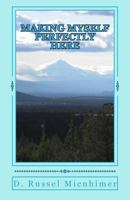 Making Myself Perfectly Here 1541351118 Book Cover
