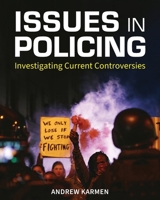 Issues in Policing: Investigating Current Controversies 1793569282 Book Cover