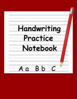 Handwriting Practice Notebook: for Preschoolers Whose Spelling Is Considered to Be Great Pencil Drawings 1081898925 Book Cover