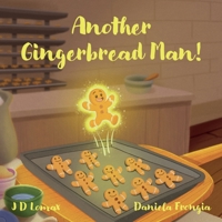 Another Gingerbread Man! 1806345153 Book Cover
