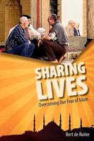 Sharing Lives: Overcoming Our Fear of Islam 3941750224 Book Cover