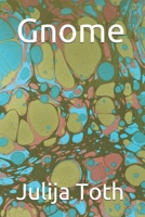 Gnome B08MT2C71N Book Cover