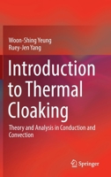 Introduction to Thermal Cloaking: Theory and Analysis in Conduction and Convection 981167549X Book Cover