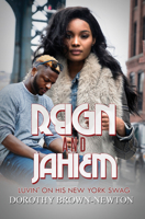 Reign and Jahiem: Luvin' on His New York Swag 1645565262 Book Cover