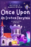 Once Upon An Erotica Fairytale Complete Series B0FGQN4SR9 Book Cover