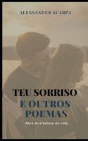 Teu Sorriso: E Outros Poemas 172896976X Book Cover